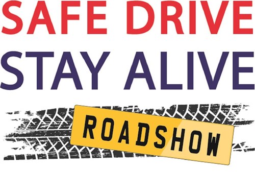 Safe Drive, Stay Alive Roadshow